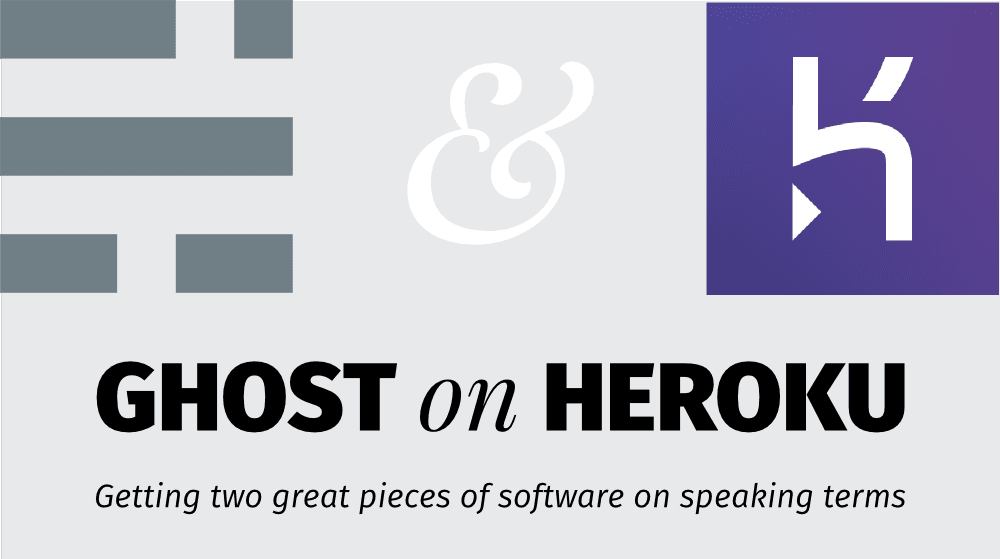 Hướng dẫn cài đặt Ghost CMS trên Heroku